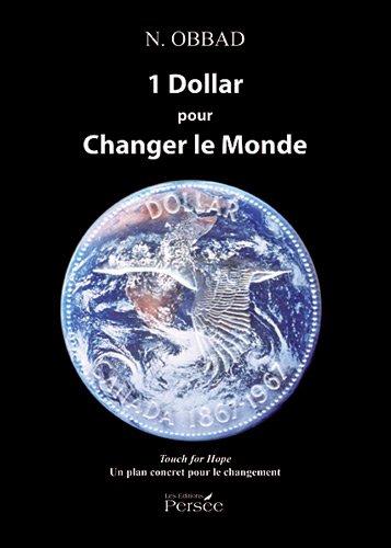 Beispielbild fr 1 Dollar pour Changer le Monde zum Verkauf von medimops