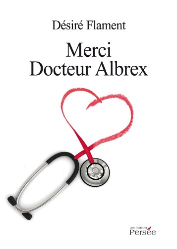 Beispielbild fr Merci Docteur Albrex zum Verkauf von medimops