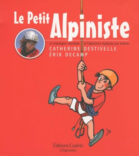 Imagen de archivo de Le petit alpiniste a la venta por Ammareal