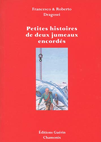 Stock image for Petites histoires de deux jumeaux encordes for sale by Librairie La Canopee. Inc.