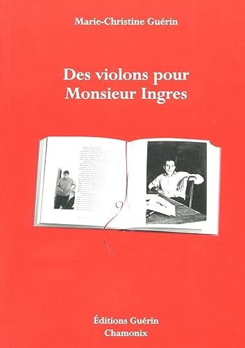 9782352210726: Des violons pour Monsieur Ingres