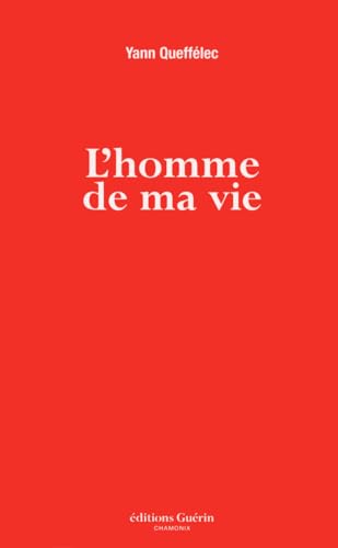 Beispielbild fr L'homme de ma vie [Paperback] Queff lec, Yann zum Verkauf von LIVREAUTRESORSAS