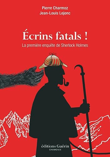 Imagen de archivo de Ecrins fatals ! : La premire enqute de Sherlock Holmes a la venta por Revaluation Books