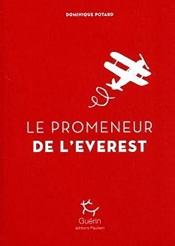 Stock image for Le promeneur de l'Everest for sale by Gallix