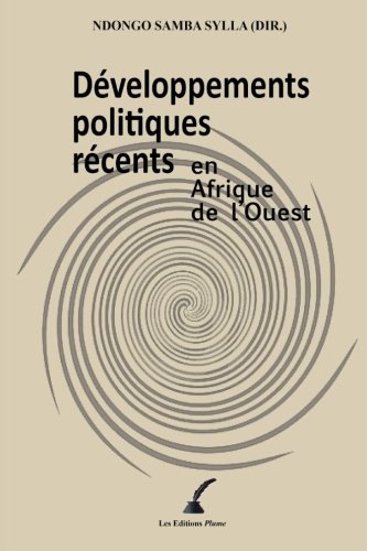 Stock image for Developpements Politiques recents en Afrique de l'Ouest for sale by Revaluation Books