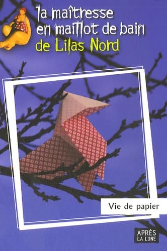 Vie de papier (9782352270324) by Lilas Nord