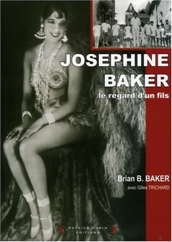 Josephine Baker- le Regard d'un Fils