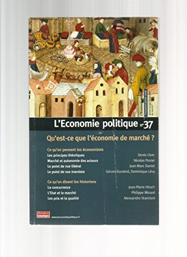 9782352400264: L'economie Politique N 37, Janvier 2008 - Qu'est-Ce Que L'conomie De March ?