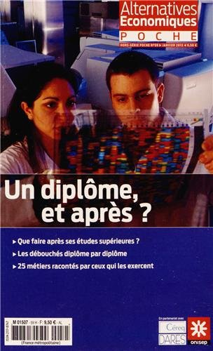 Beispielbild fr Alternatives conomiques, Hors-srie poche N : Un diplme, et aprs ? zum Verkauf von Librairie Th  la page