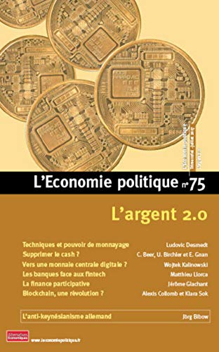 9782352401926: L'Economie politique - numro 75 L'argent 2.0