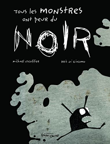 Beispielbild fr Tous Les Monstres Ont Peur Du Noir zum Verkauf von RECYCLIVRE