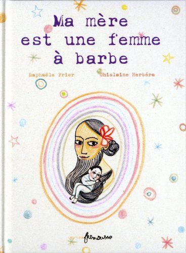 Stock image for Ma mre est une femme  barbe for sale by medimops