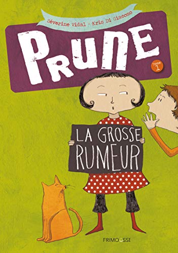 Stock image for Prune tome 1 - La grosse rumeur for sale by Ammareal