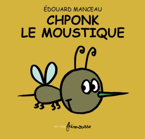 Beispielbild fr Chponk le moustique zum Verkauf von medimops