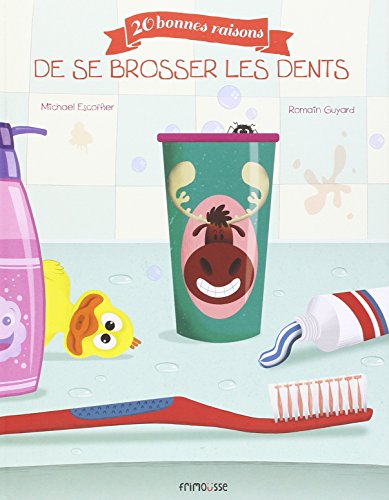 9782352412434: 20 bonnes raisons de se brosser les dents