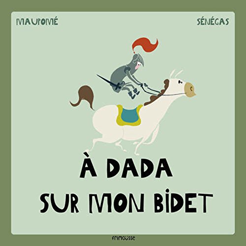 9782352412625: A dada sur mon bidet