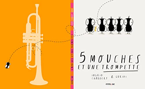 Beispielbild fr 5 Mouches Et Une Trompette zum Verkauf von RECYCLIVRE