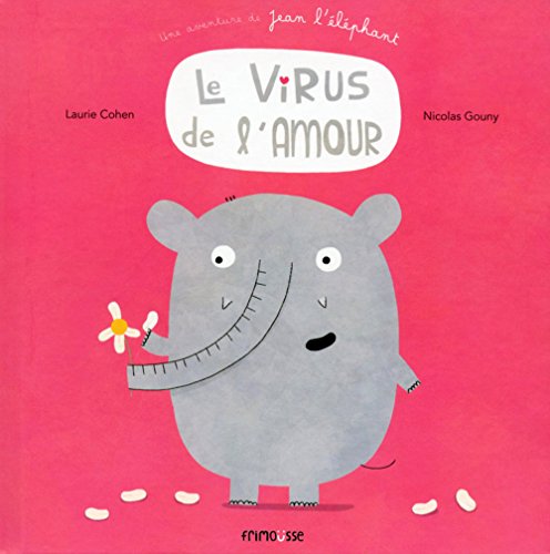 Beispielbild fr Jean l'lphant - le virus de l'amour zum Verkauf von Ammareal