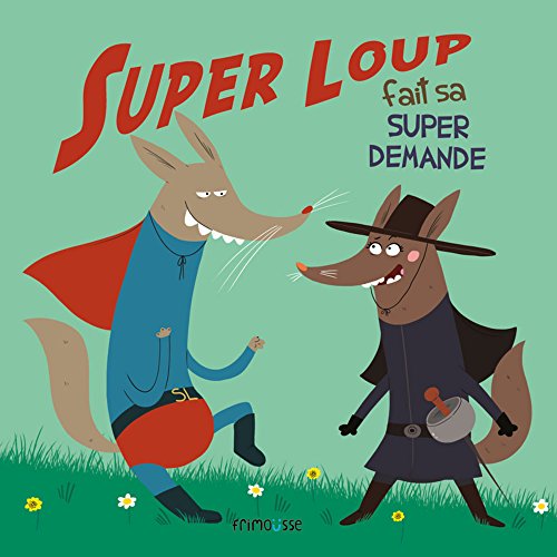 Beispielbild fr Super loup fait sa super demande zum Verkauf von medimops