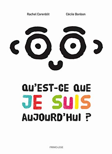 Beispielbild fr Qu'est Ce Que Je Suis Aujourd'hui ? zum Verkauf von RECYCLIVRE