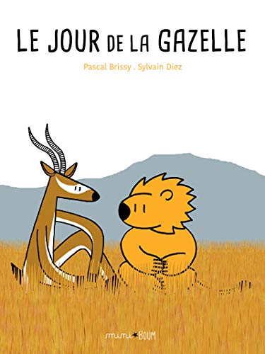 Beispielbild fr Le jour de la gazelle zum Verkauf von Ammareal