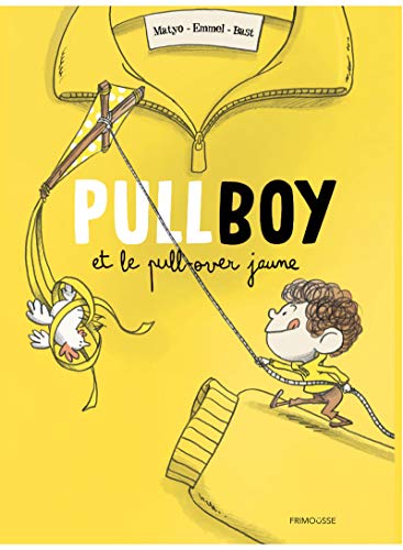 Beispielbild fr Pullboy et le pull-over jaune (02) zum Verkauf von Librairie Th  la page