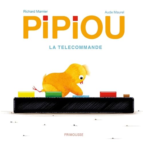 Beispielbild fr Pipiou - La télécommande [FRENCH LANGUAGE - Hardcover ] zum Verkauf von booksXpress