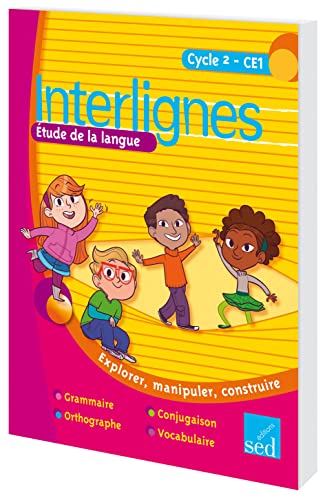 9782352477860: Etude de la langue CE1 Interlignes: Explorer, manipuler, construire