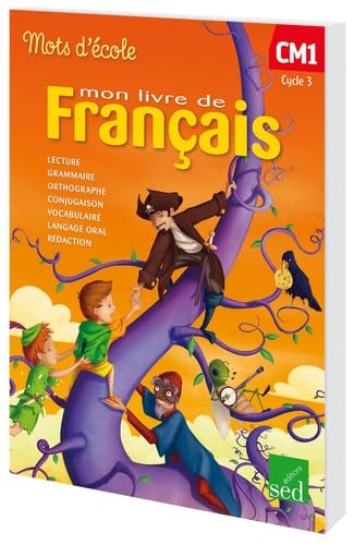 9782352478072: Mon livre de franais CM1 Cycle 3: Manuel de l'lve