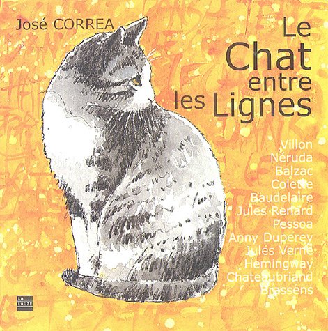 Imagen de archivo de Le Chat entre les Lignes a la venta por Aviary Books