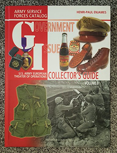 Beispielbild fr GI Collector's Guide, Vol. 2: U.S. Army European Theater of Operations zum Verkauf von GF Books, Inc.