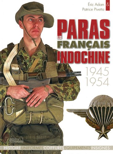 9782352500940: Les Paras Francais En Indochine, 1945-1954