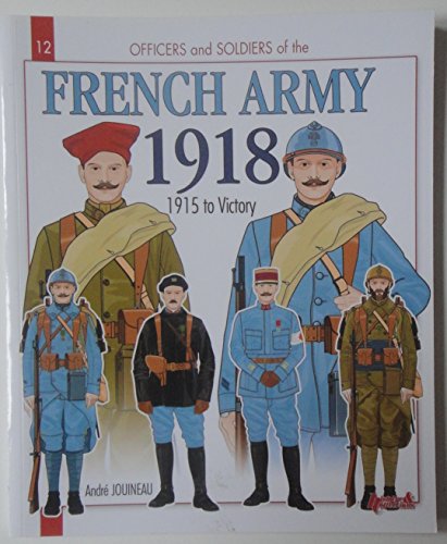 9782352501053: French army 1918: 1915 to Vichy (Officers & Soldiers)