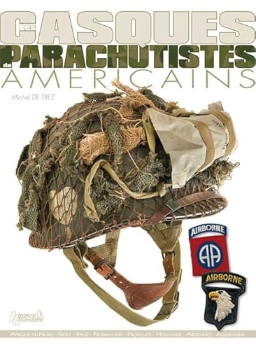 Stock image for CASQUES PARACHUTISTES AMERICAINS for sale by Gallix