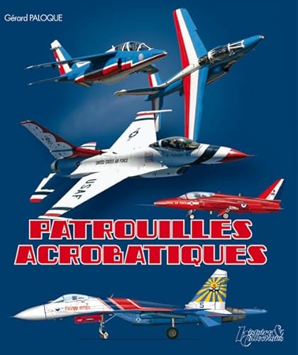 9782352501671: Patrouilles acrobatiques