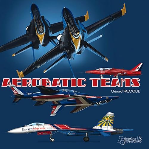 Beispielbild fr Aerobatic Teams zum Verkauf von Kennys Bookshop and Art Galleries Ltd.