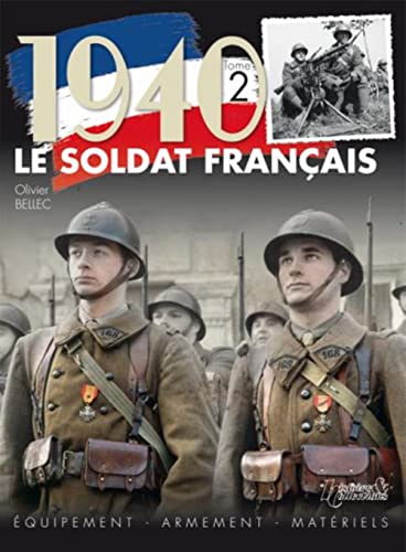 9782352501732: Le Soldat Franais 1940 Tome 2