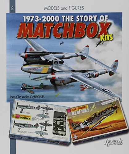 1973 - 2000 The story of Matchbox kits - Carbonel, Jean-Christophe