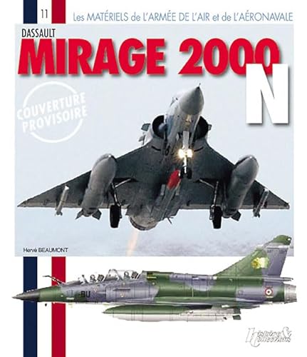 9782352502081: Mirage 2000N: 11 (Histoire & Collections)