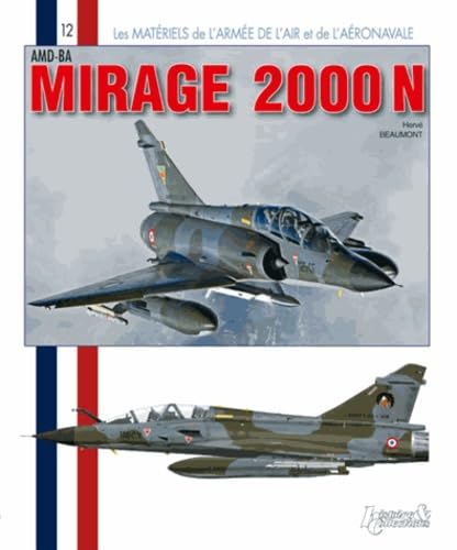 9782352502081: Mirage 2000N: 11 (Histoire & Collections)