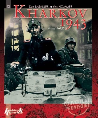 Imagen de archivo de Kharkov 1943 (Men & Battles) a la venta por WorldofBooks