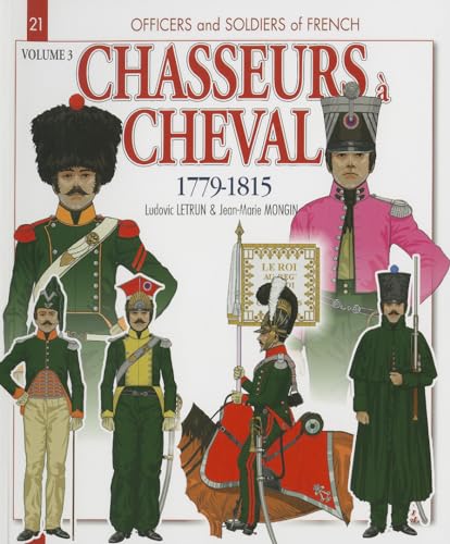 Beispielbild fr chasseurs  cheval t.3 ; 1810-1815 zum Verkauf von Chapitre.com : livres et presse ancienne