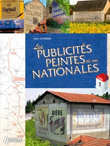 Beispielbild fr Les Publicits Peintes De Nos Nationales. Vol. 1 zum Verkauf von RECYCLIVRE