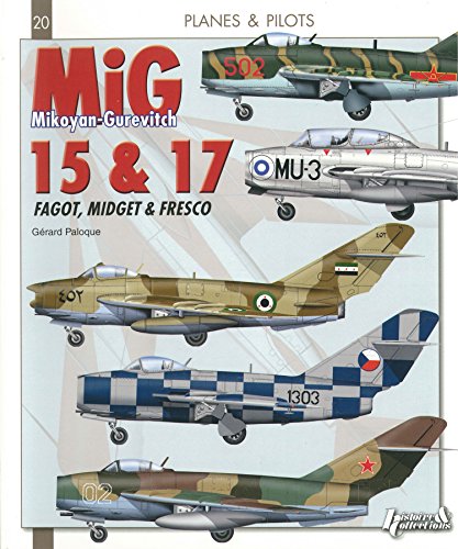 9782352503309: MiG 15, MiG 17 (Planes and Pilots)