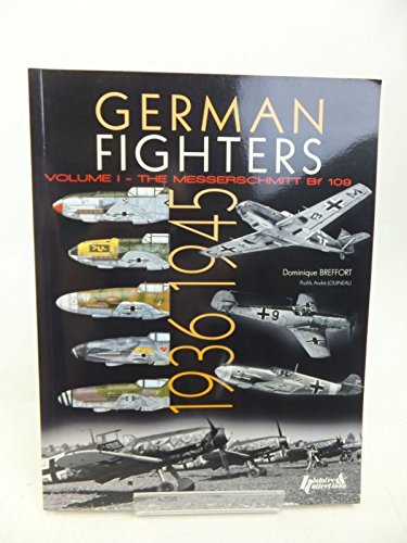 Beispielbild fr German Fighters: Volume 1 - The Messerschmitt Bf 109 zum Verkauf von GF Books, Inc.