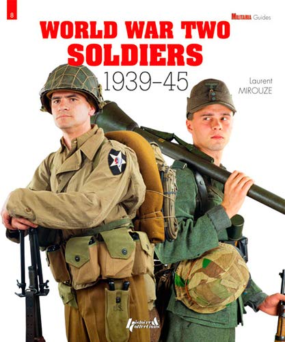 Beispielbild fr World War Two Soldiers: 1939-1945 (Militaria Guides) zum Verkauf von SecondSale