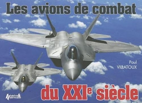 Beispielbild fr AVIONS DE COMBAT DU XXI SIECLE zum Verkauf von Ammareal