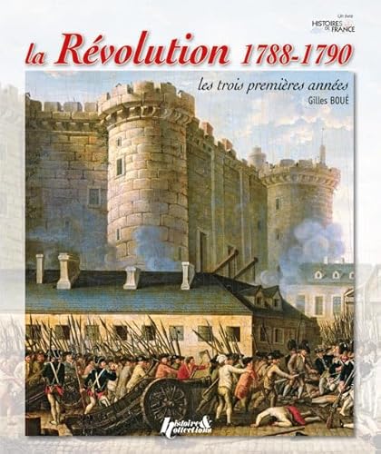 Beispielbild fr La Revolution 1788-1790: les trois premieres annees (French Edition) zum Verkauf von Gallix