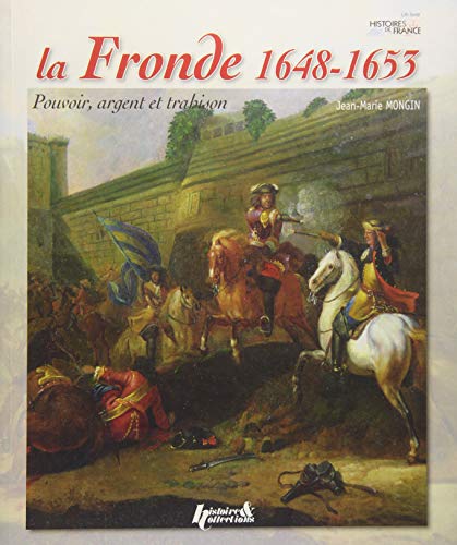 Beispielbild fr La Fronde 1648-1653 zum Verkauf von medimops