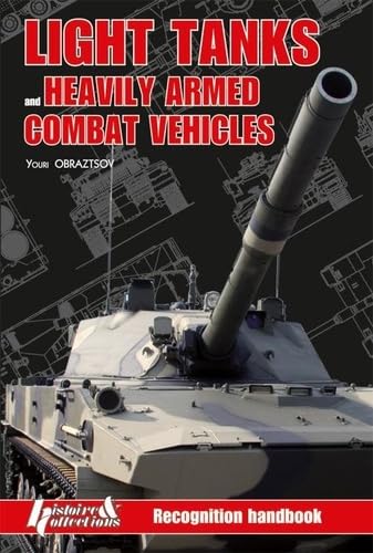 recognition handbook vol. 4: light tanks and heavily arms combat vehicles (gb)